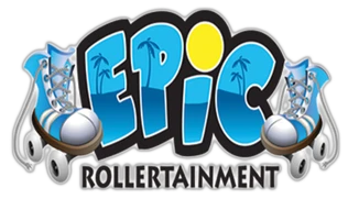 EPIC Rollertainment