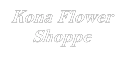 Kona Flower Shoppe