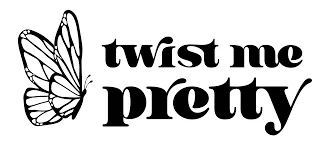 Twist Me Pretty